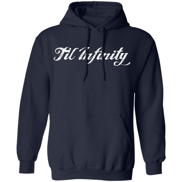 'Til Infinity Hoodie