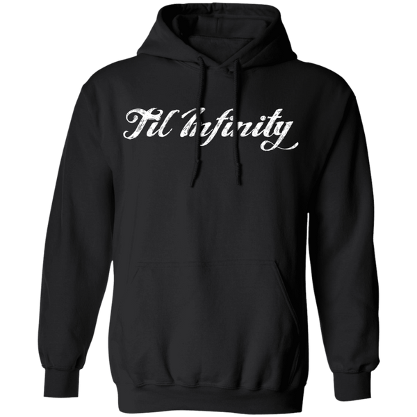 'Til Infinity Hoodie