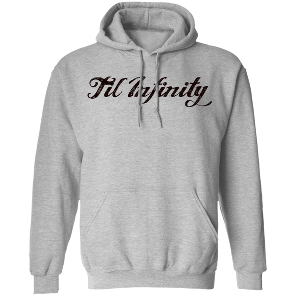 'Til Infinity Hoodie