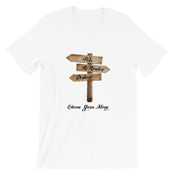 Choose Your Story T-Shirt