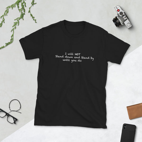 Will Not TIl' Infinity T-shirt