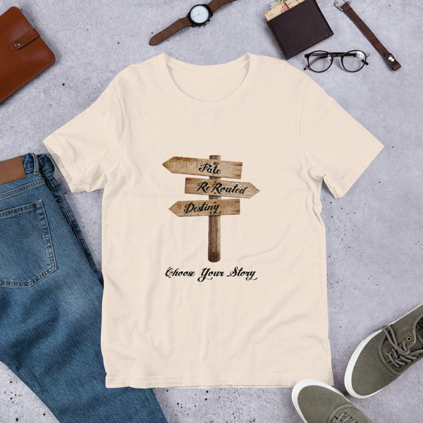 Choose Your Story T-Shirt